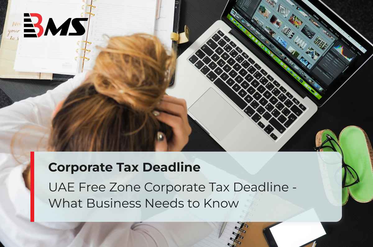 Avoid Penalties: Your Essential Guide to UAE Free Zone Corporate Tax Deadlines and Compliance