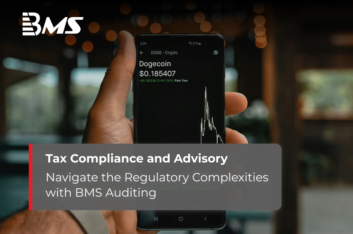 Tax Compliance and Advisory Services in UAE: Navigate the Regulatory Complexities with BMS Auditing