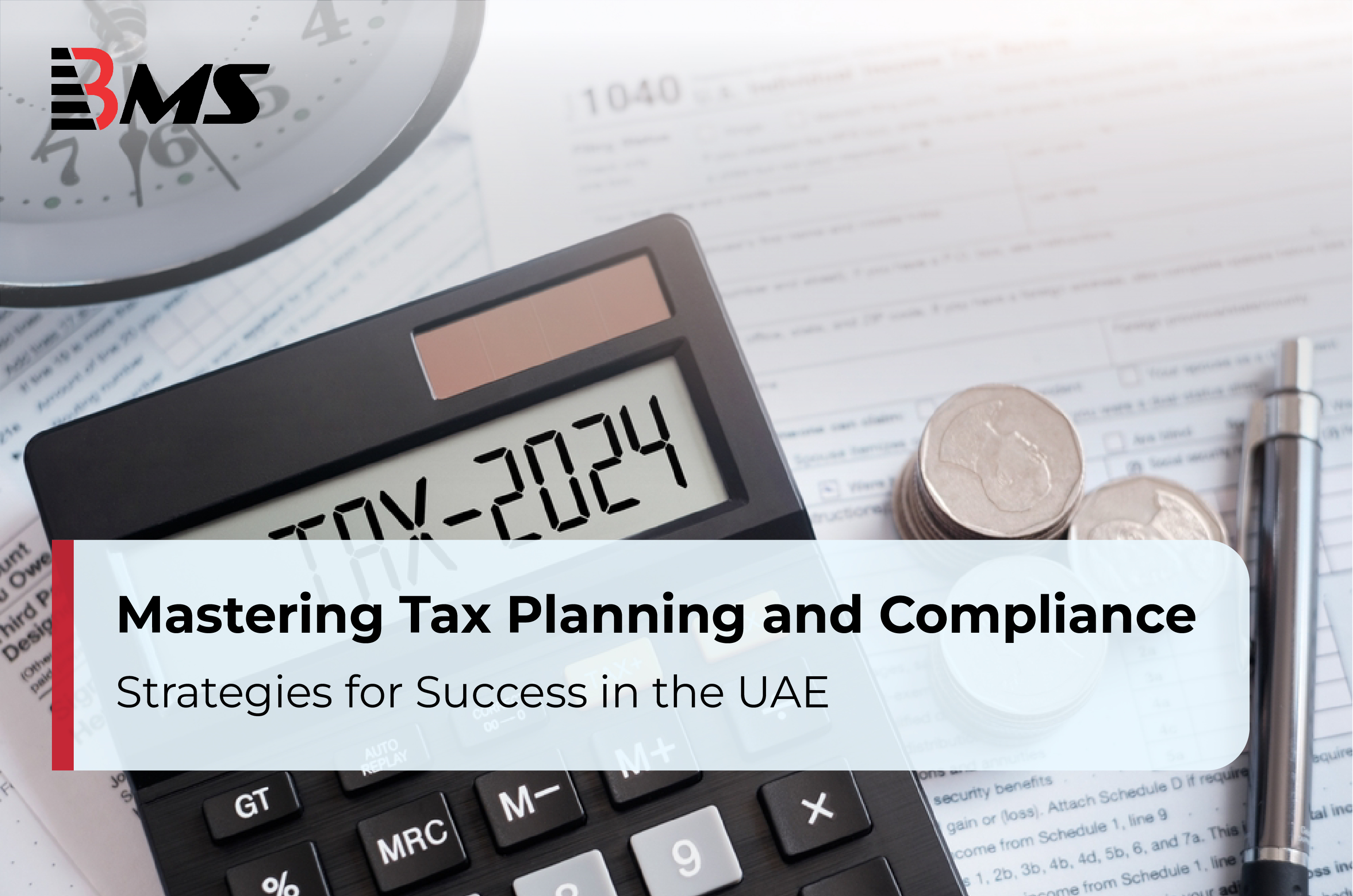 Mastering Tax Planning and Compliance: Strategies for Success in the UAE